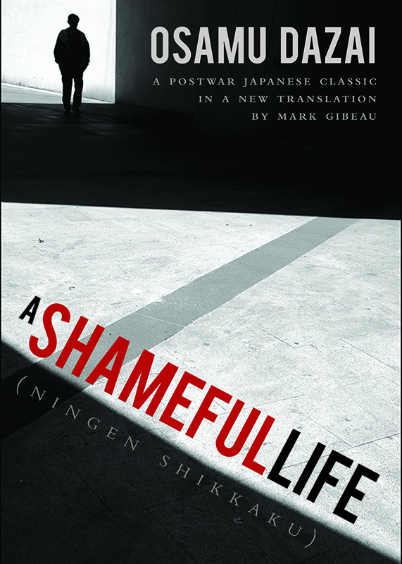 A Shameful Life (Ningen Shikkaku) - Center for Literary Publishing