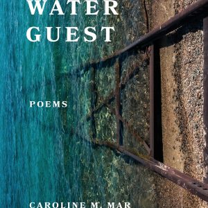 Cover of Water Guest by Caroline M. Mar.