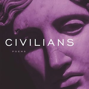 Cover of Civilians by Jehanne Dubrow.