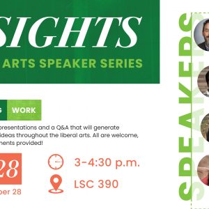 Insights: A Liberal Arts Speaker Series event on Sept. 28 from 2-4:30 pm