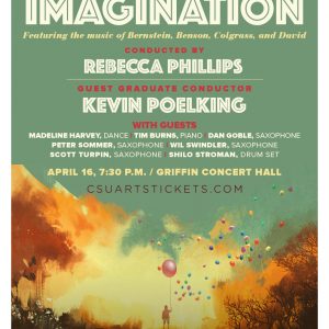 CSU Wind Symphony 2018 State of Imagination promotional poster