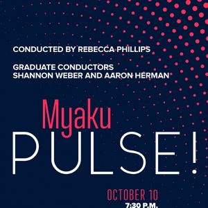CSU Wind Symphony 2019 Myaku Pulse! promotional poster