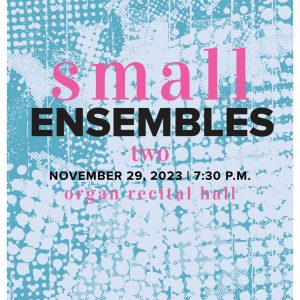 Small Ensembles Promotional Poster Two