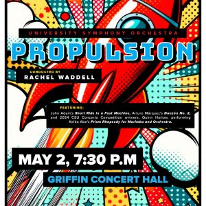 Spring 2024 University Symphony Orchestra "Propulsion" Promotional Poster