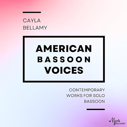 Dr. Cayla Bellamy releases new album of contemporary works for bassoon