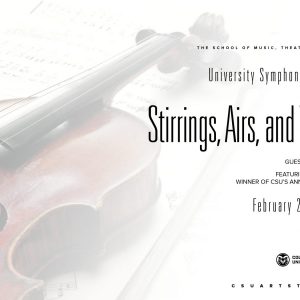 University Symphony Orchestra Promotional Screen for Stirrings, Airs & Virtuosities Concert