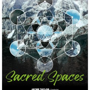 2025 Symphonic Band Concert: Sacred Spaces Promotional Poster