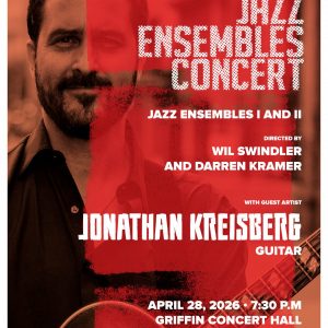 2026 Jazz Ensemble Concert with Guest Artist Jonathan Kreisberg promotional poster