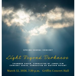 2026 Spring Choral Showcase Light Beyond Darkness promotional poster