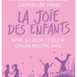 2026 Virtuoso Series Patty Goble and Juhyun Lee La Joie des Enfants Concert promotional poster