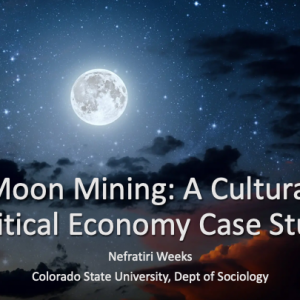 title slide: "Moon Mining: A Cultural Political Economy Case Study"