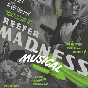 Reefer Madness 2015 Promotional Poster