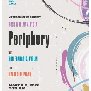 2026 Virtuoso Series Rose Wollman Periphery Concert promotional poster