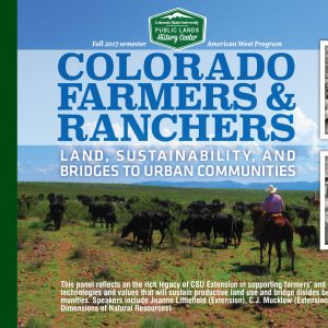 Colorado Farmers and Ranchers: Land, Sustainability, and Bridges to Urban Communities