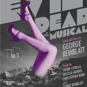 <em>Evil Dead: the Musical</em> by George Reinblatt