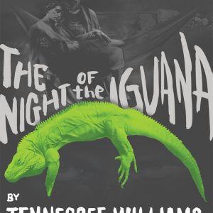 <em>The Night of the Iguana</em> by Tennessee Williams