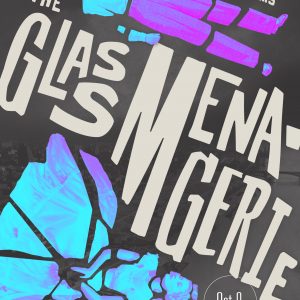 <em>The Glass Menagerie</em> by Tennessee Williams