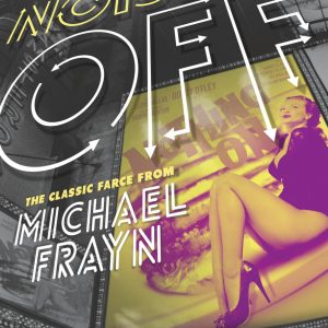 <em>Noises Off</em> by Michael Frayn