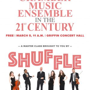 Master Class: SHUFFLE - How to Run a Chamber Music Ensemble in the 21st Century