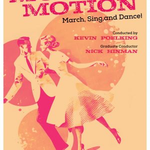 Concert Band Concert: <em>Music in Motion</em> / FREE