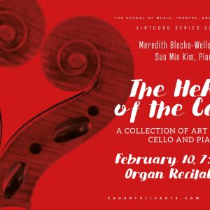 <em>Virtuoso Series Concert</em>: Meredith Blecha-Wells, Cello, and Sun Min Kim, Piano