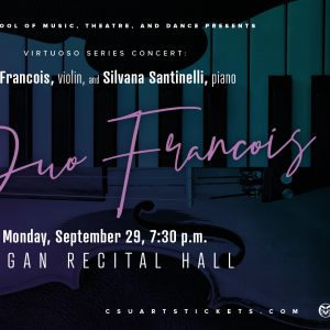 <em>Virtuoso Series Concert</em>: The Duo Francois