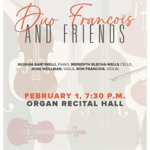 <em>Virtuoso Series Concert</em>: String Faculty Recital-Duo Francois and Friends