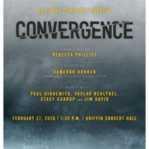Wind Symphony Concert: <em>Convergence</em>