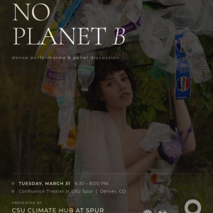 <em>There Is No Planet B:</em> Dance Performance and Panel Discussion