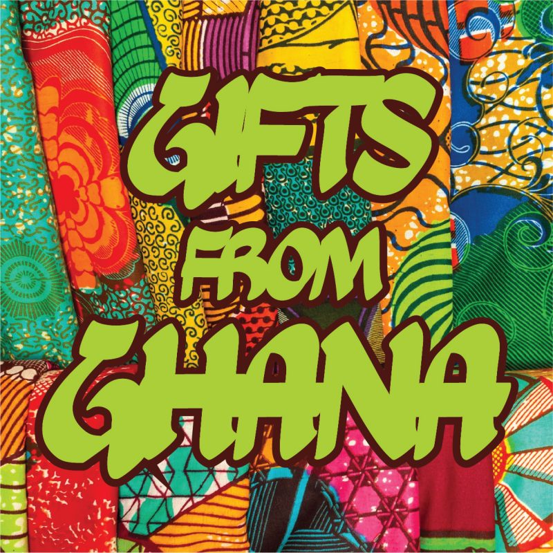 Gifts from Ghana: Community Engagement and Transnational Solidarity Project