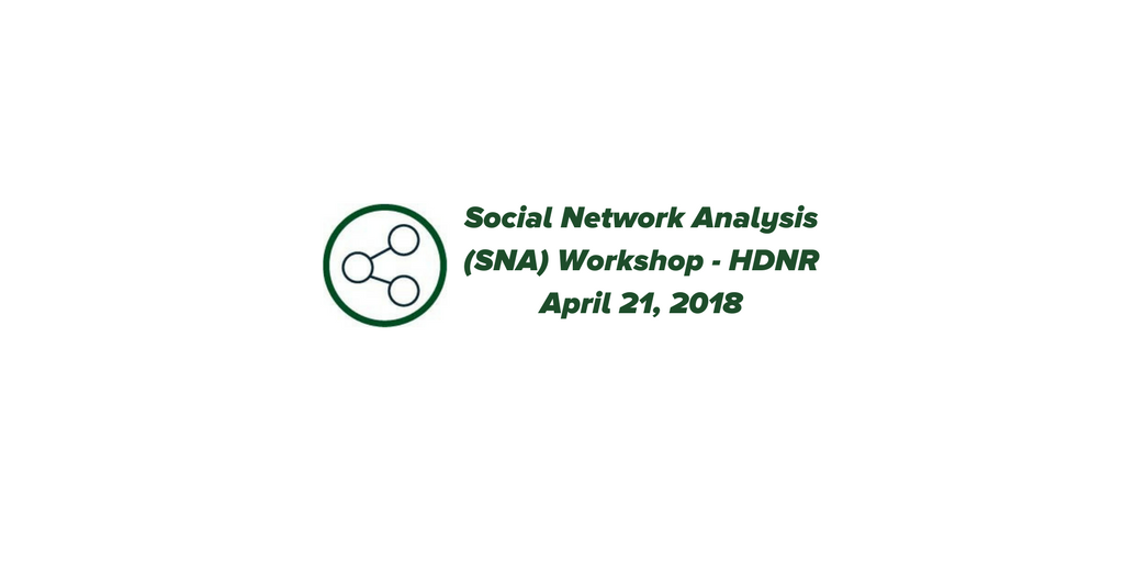 HDNR Social Network Analysis Workshop