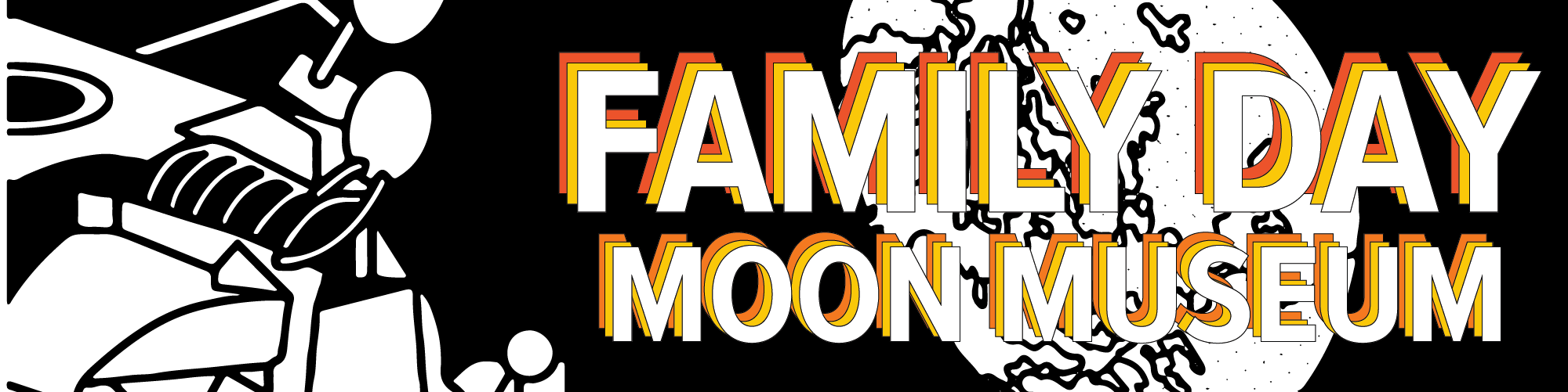 Family Day, Moon Museum
