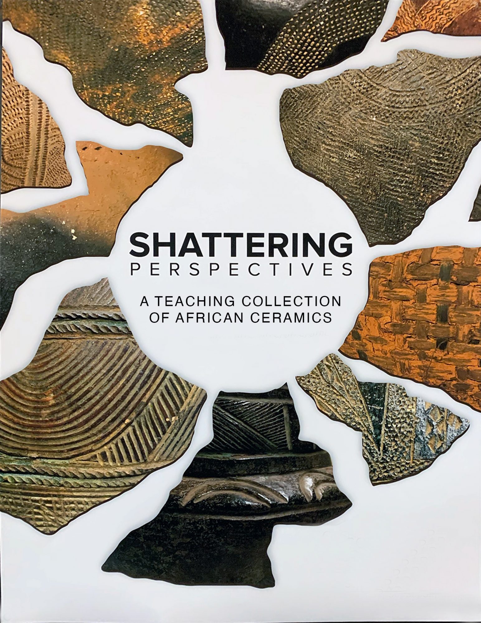 Shattering Perspectives: A Teaching Collection of African Ceramics Encore