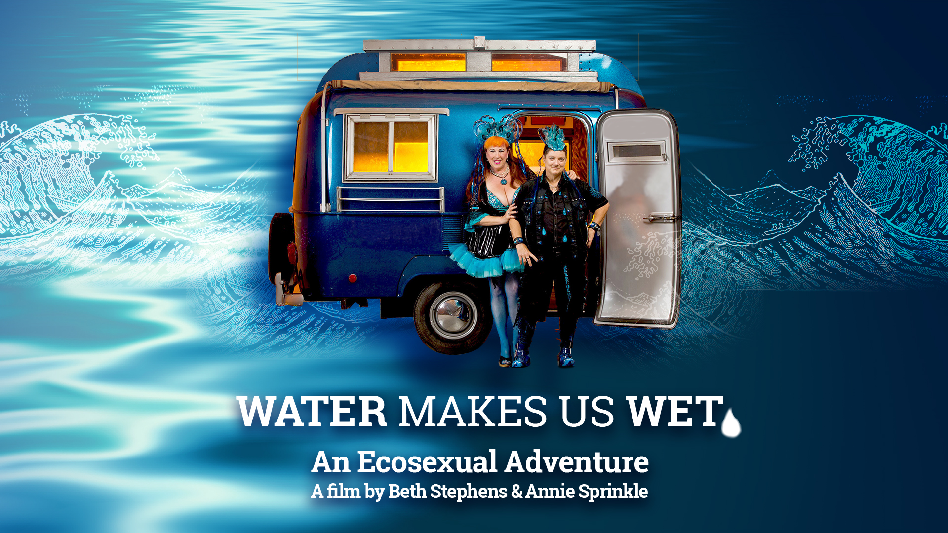 Film Screening: 'Water Makes Us Wet' at the Lyric