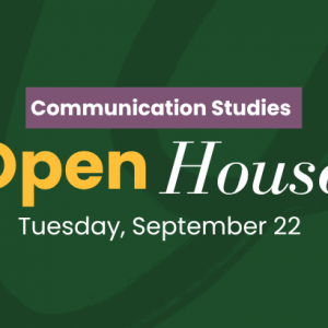 Communication Studies Open House Fall 2026